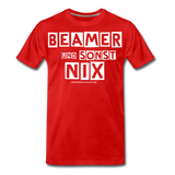 Beamer und sonst nix Tshirt - Rot