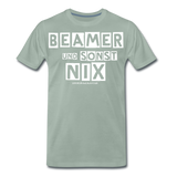 Beamer und sonst nix Tshirt - Graugrün